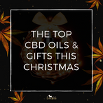 The top CBD oil and CBD gifts for Christmas 2020