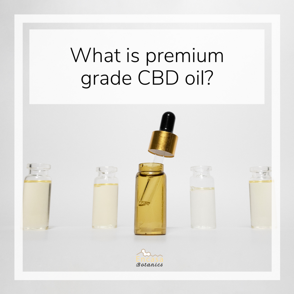 What is premium grade CBD oil?